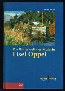 Bild des Verkufers fr Die Bilderwelt der Malerin Lisel Oppel. - zum Verkauf von Libresso Antiquariat, Jens Hagedorn