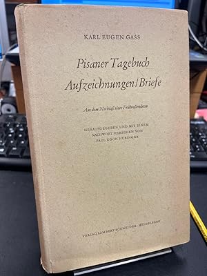 Bild des Verkufers fr Pisaner Tagebuch. Aufzeichnungen, Briefe. Aus dem Nachlass eines Frhvollendeten. Herausgegeben und mit einem Nachwort versehen von Paul Egon Hbinger / Deutsche Akademie fr Sprache und Dichtung: Verffentlichungen der Deutschen Akademie fr Sprache und Dichtung Darmstadt, Darmstadt ; 23 zum Verkauf von Altstadt-Antiquariat Nowicki-Hecht UG