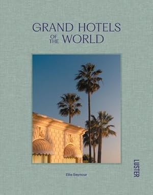 Bild des Verkufers fr Grand Hotels of the World zum Verkauf von AHA-BUCH GmbH