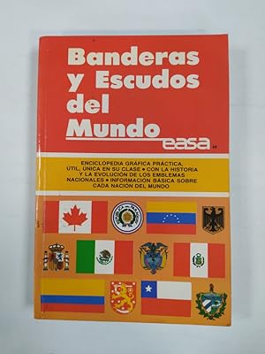 Seller image for BANDERAS Y ESCUDOS DEL MUNDO. EASA. for sale by TraperaDeKlaus
