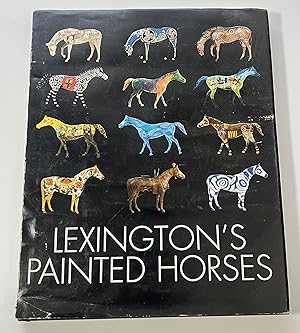 Seller image for Lexington's Painted Horses for sale by Zish
