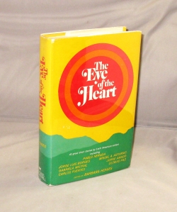 The Eye of the Heart. Stories from Latin America. Edited by Barbara Howes.