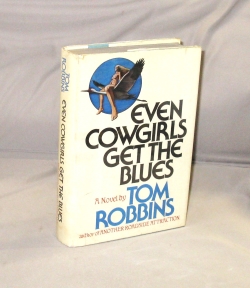 Even Cowgirls Get the Blues.