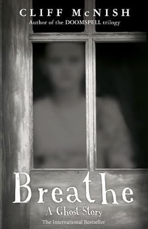 Seller image for Breathe: A Ghost Story for sale by WeBuyBooks