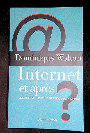 Image du vendeur pour Internet et aprs Une thorie critique des nouveaux mdias mis en vente par LibrairieLaLettre2