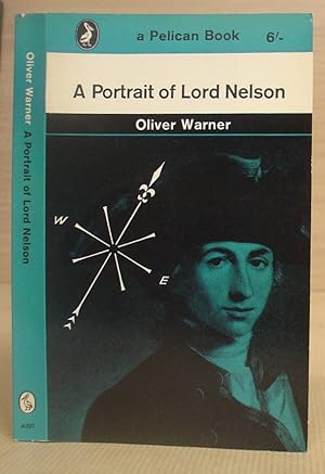 Seller image for A Portrait Of Lord Nelson for sale by Eastleach Books
