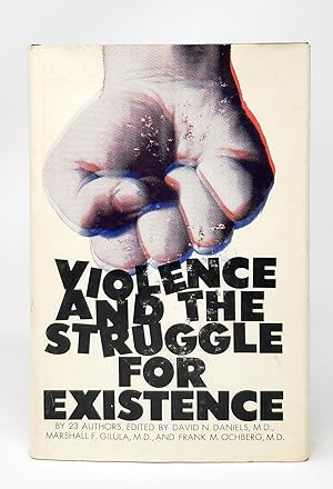 Image du vendeur pour Violence and the Struggle for Existence mis en vente par Underground Books, ABAA