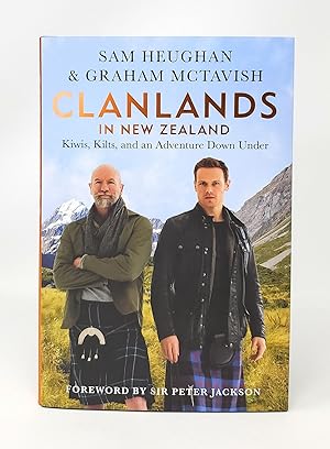 Immagine del venditore per Clanlands in New Zealand: Kiwis, Kilts, and an Adventure Down Under SIGNED FIRST EDITION venduto da Underground Books, ABAA