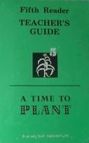 Immagine del venditore per A Time To Plant Tecaher's Manual (Teacher's Manual) venduto da Reliant Bookstore