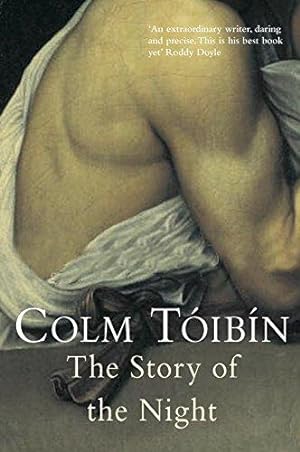 Seller image for The Story of the Night: Colm Toibin for sale by WeBuyBooks
