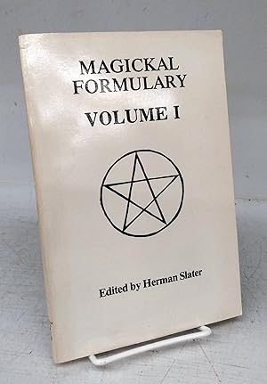 Magickal Formulary Volume I