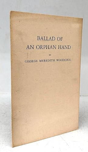 Seller image for Ballad of an Orphan Hand for sale by Attic Books (ABAC, ILAB)