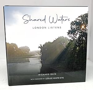 Seller image for Shared Waters: London Listens for sale by Attic Books (ABAC, ILAB)