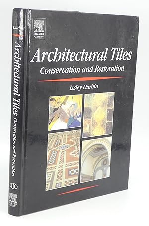 Architectural Tiles: Conservation and Restoration: From the Medieval Period to the Twentieth Century