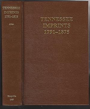 Seller image for Tennessee Imprints 1791 - 875 for sale by Legacy Books