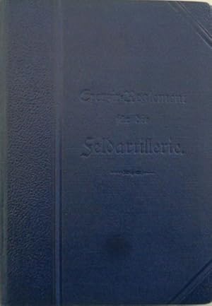 Exerzir-Reglement für die Feldartillerie. Berlin 1893.