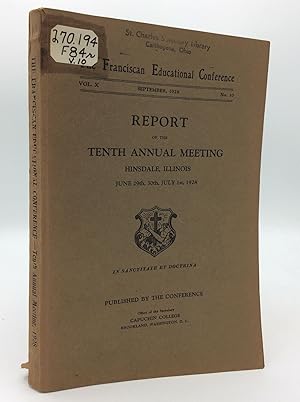 REPORT OF THE TENTH ANNUAL MEETING: Hinsdale, Illinois, June 29th, 30th, July 1st, 1928