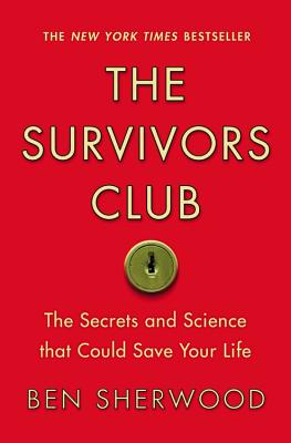 Bild des Verkufers fr The Survivors Club: The Secrets and Science That Could Save Your Life (Paperback or Softback) zum Verkauf von BargainBookStores