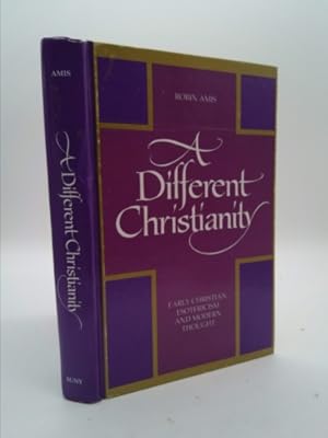 Seller image for A Different Christianity: Early Christian Esotericism and Modern Thought for sale by ThriftBooksVintage