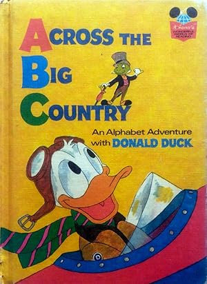 Bild des Verkufers fr Across The Big Country : An Alphabet Adventure With Donald Duck zum Verkauf von Kayleighbug Books, IOBA