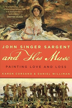 Seller image for John Singer Sargent and His Muse: Painting Love and Loss for sale by The Anthropologists Closet