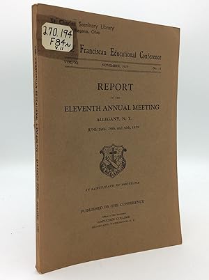 REPORT OF THE ELEVENTH ANNUAL MEETING: Allegany, N. Y., June 28th, 29th, and 30th, 1929