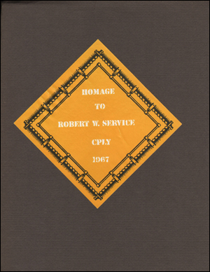 Imagen del vendedor de Homage to Robert W. Service : CPLY a la venta por Specific Object / David Platzker