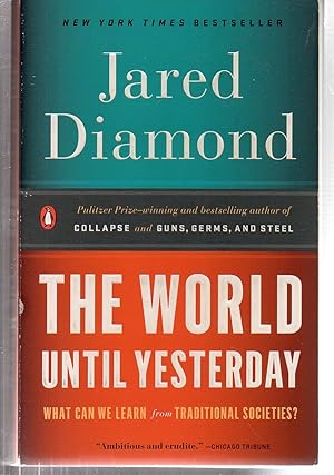 Imagen del vendedor de The World Until Yesterday: What Can We Learn from Traditional Societies? a la venta por EdmondDantes Bookseller