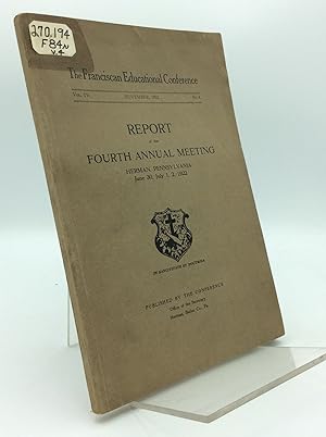 REPORT OF THE FOURTH ANNUAL MEETING: Herman, Pennsylvania, June 30, July 1, 2, 1922