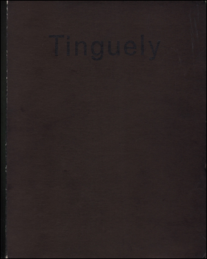 Imagen del vendedor de Tinguely : Meta II a la venta por Specific Object / David Platzker