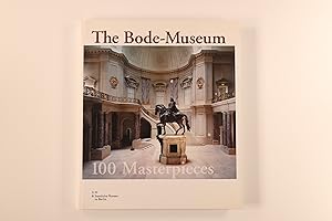 Seller image for DAS BODE-MUSEUM. 100 Meisterwerke ; Museum fr Byzantinische Kunst, Skulpturensammlung, Mnzkabinett for sale by INFINIBU KG