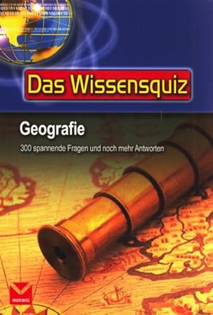 Seller image for Das Wissensquiz ~ Geografie - 300 spannende Fragen und noch mehr Antworten. for sale by TF-Versandhandel - Preise inkl. MwSt.