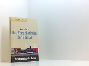 Bild des Verkufers fr Das Verschwinden der Heimat. Zur Gefhlslage der Nation zur Gefhlslage der Nation zum Verkauf von Book Broker