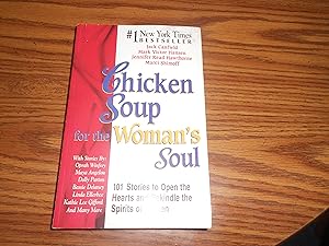 Image du vendeur pour Chicken Soup for the Woman's Soul: 101 Stories to Open the Hearts and Rekindle the Spirits of Women (Chicken Soup for the Soul) mis en vente par ralph brandeal