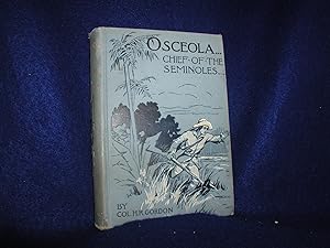 Osceola.Chief of the Seminoles