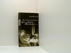 Bild des Verkufers fr Die Seidenmanufaktur "Zur schnen Harmonie" Roman zum Verkauf von Book Broker
