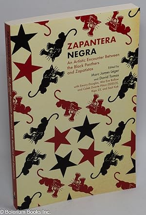 Bild des Verkufers fr Zapantera negra; an artistic encounter between the Black Panthers and Zapatistas zum Verkauf von Bolerium Books Inc.