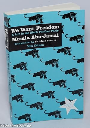 We Want Freedom: A Life in the Black Panther Party. New Edition