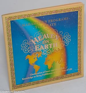 Bild des Verkufers fr Maharishi's programs to create heaven on earth zum Verkauf von Bolerium Books Inc.