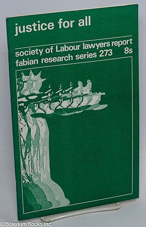 Seller image for Justice for All: Society of Labour Lawyers Report for sale by Bolerium Books Inc.