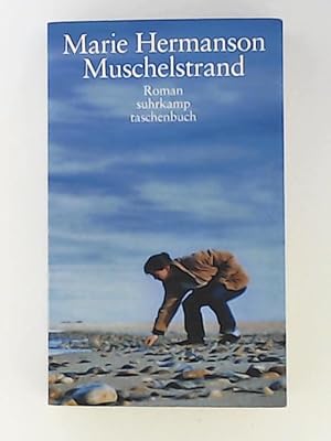 Bild des Verkäufers für Muschelstrand: Roman (suhrkamp taschenbuch) zum Verkauf von Leserstrahl  (Preise inkl. MwSt.)