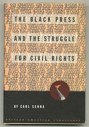 Bild des Verkufers fr The Black Press and the Struggle for Civil Rights zum Verkauf von Between the Covers-Rare Books, Inc. ABAA