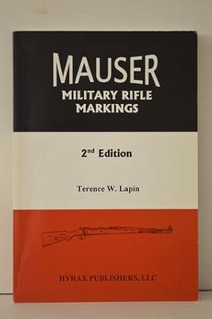 Mauser Military Rifle Markings, 2nd Edition