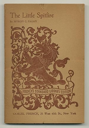 Imagen del vendedor de The Little Spitfire: A Comedy-Drama in Three Acts a la venta por Between the Covers-Rare Books, Inc. ABAA