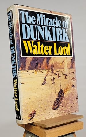 Seller image for The Miracle of Dunkirk for sale by Henniker Book Farm and Gifts