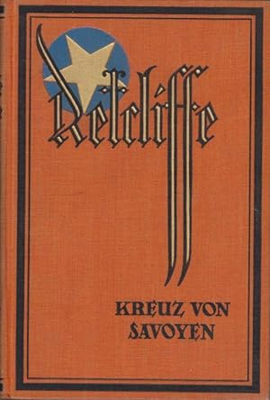 Seller image for Das Kreuz von Savoyen. Sir John Retcliffe's Historische Romane, 20. for sale by Bcher bei den 7 Bergen