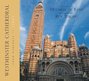 Bild des Verkufers fr Westminster Cathedral: from Darkness to Light zum Verkauf von WeBuyBooks