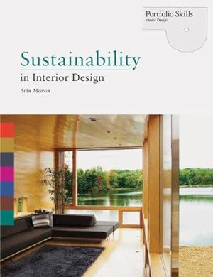 Bild des Verkufers fr Sustainability in Interior Design (Portfolio Skills) zum Verkauf von WeBuyBooks