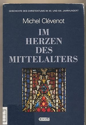 Imagen del vendedor de Im Herzen des Mittelalters a la venta por avelibro OHG