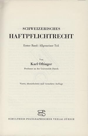 Image du vendeur pour Schweizerisches Haftpflichtrecht Erster Band: Allgemeiner Teil mis en vente par avelibro OHG
